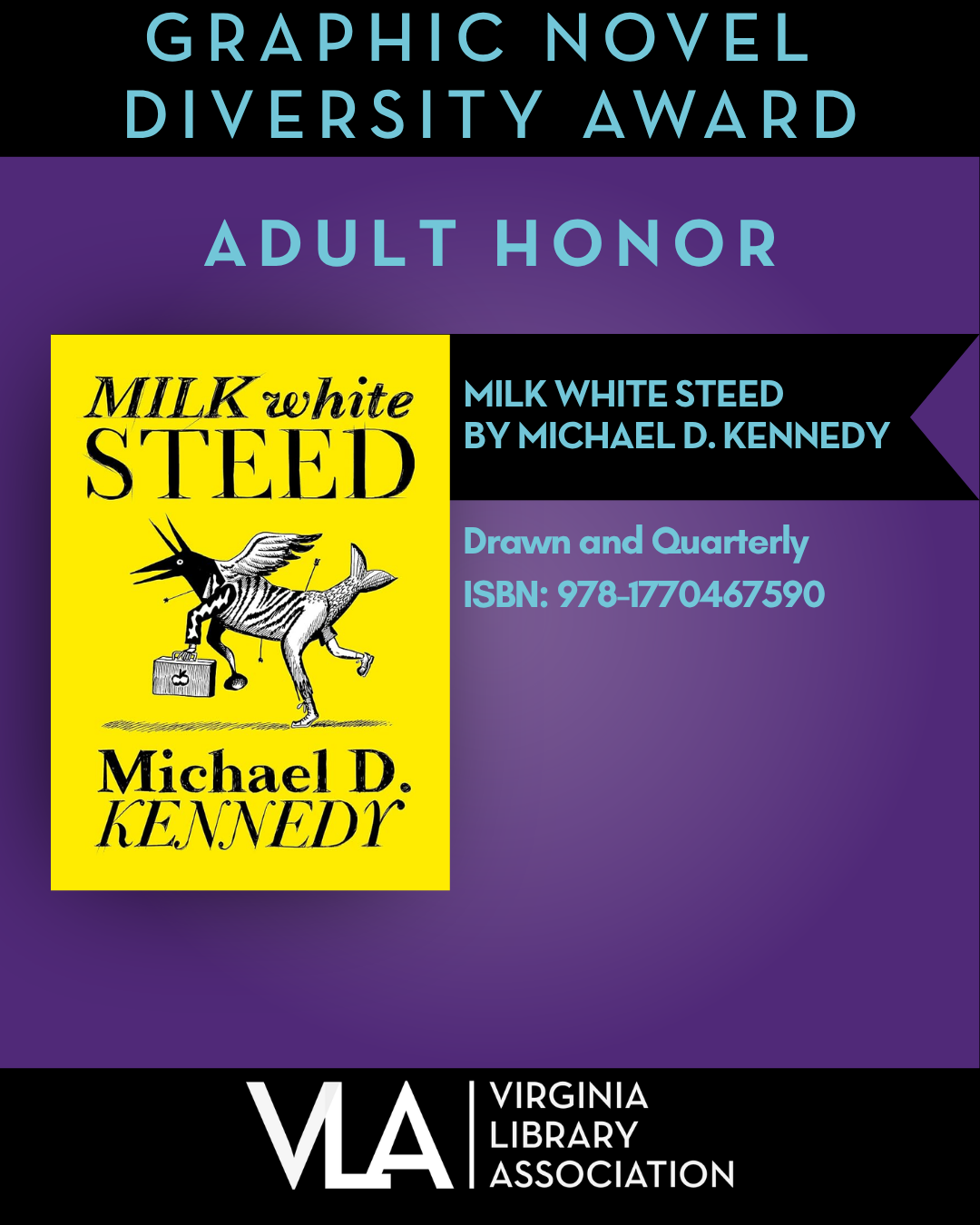 Milk White Steed by Michael D. Kennedy